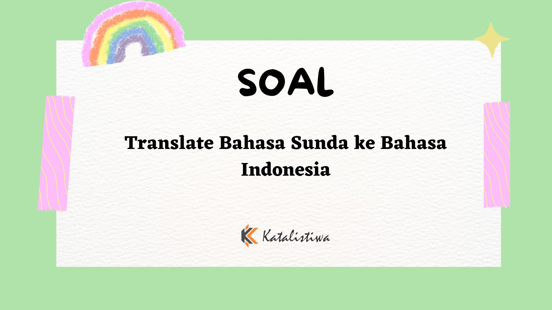 Translate Bahasa Sunda ke Bahasa Indonesia