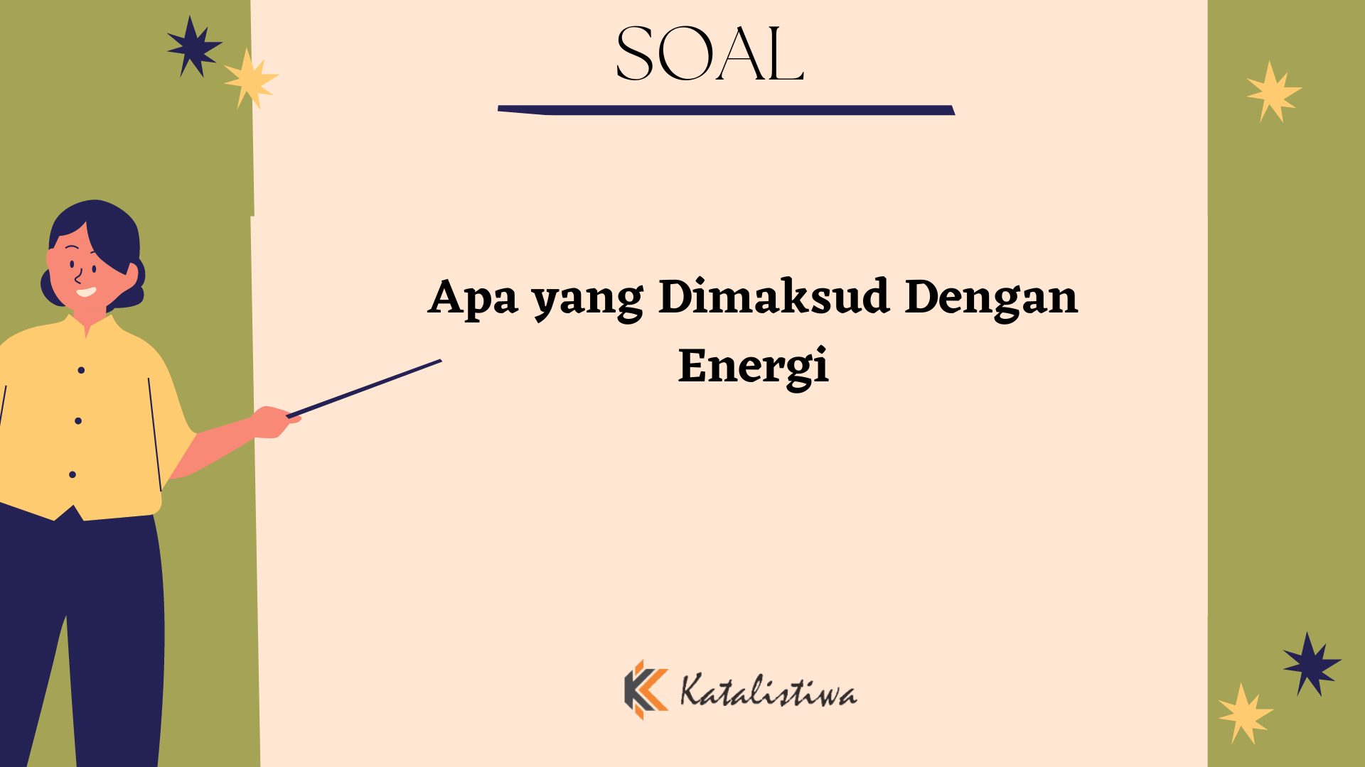 Apa yang Dimaksud dengan Energi