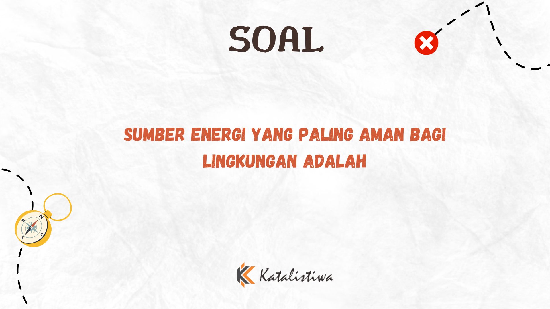 Sumber Energi yang Paling Aman Bagi Lingkungan Adalah