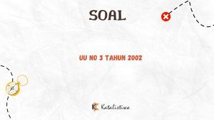 UU No 3 Tahun 2002