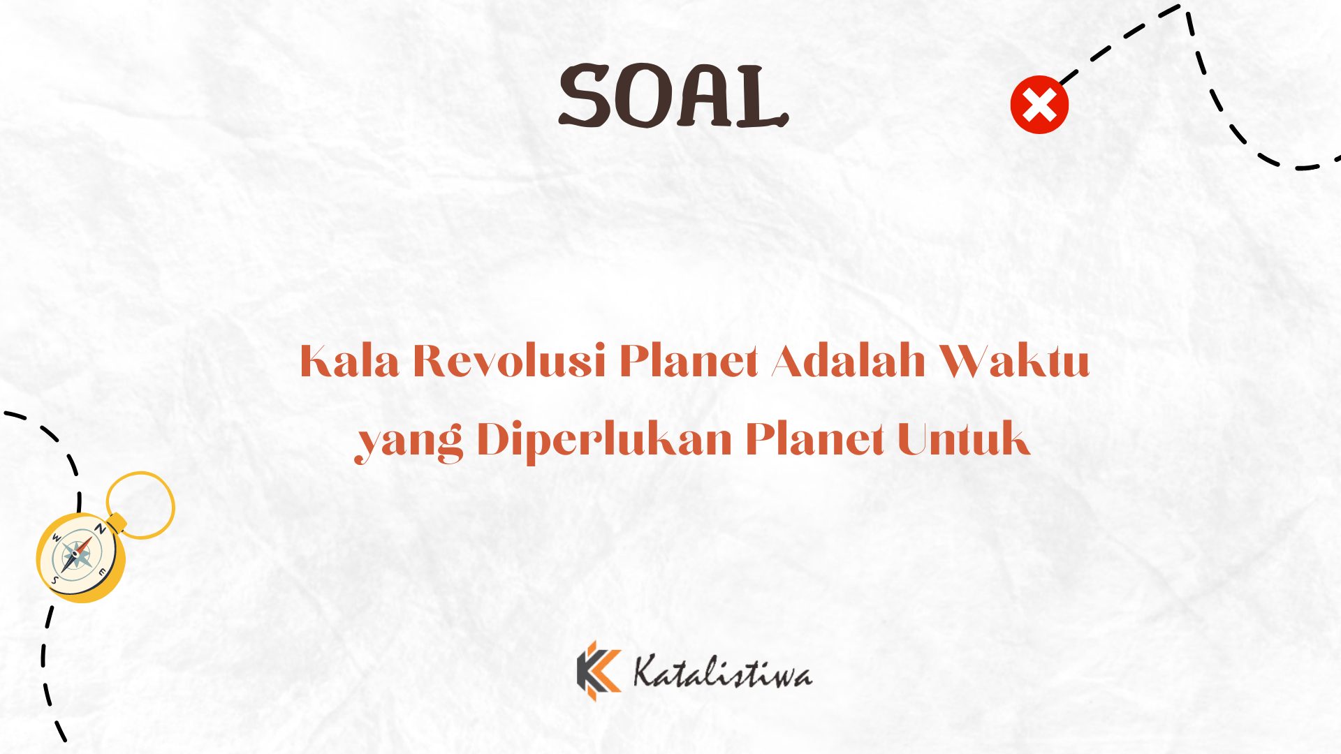 Kala Revolusi Planet Adalah Waktu yang Diperlukan Planet Untuk