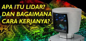 Mengenal Teknologi LiDAR dan Cara Kerjannya 1 Teknologi LiDAR