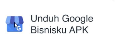 Download Aplikasi Google Bisnisku