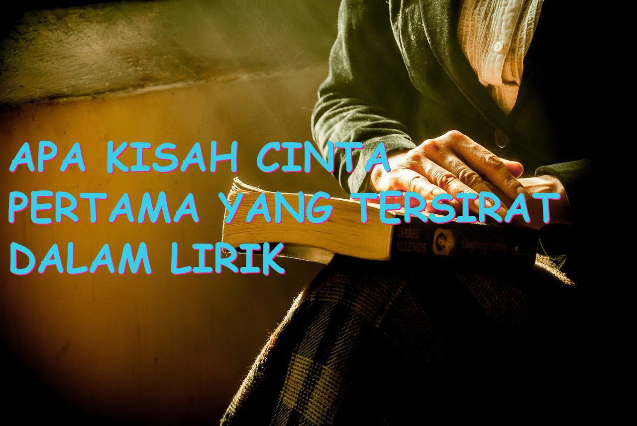 Apa Kisah Cinta Pertama yang Tersirat dalam Lirik Lagu “My First Love”?