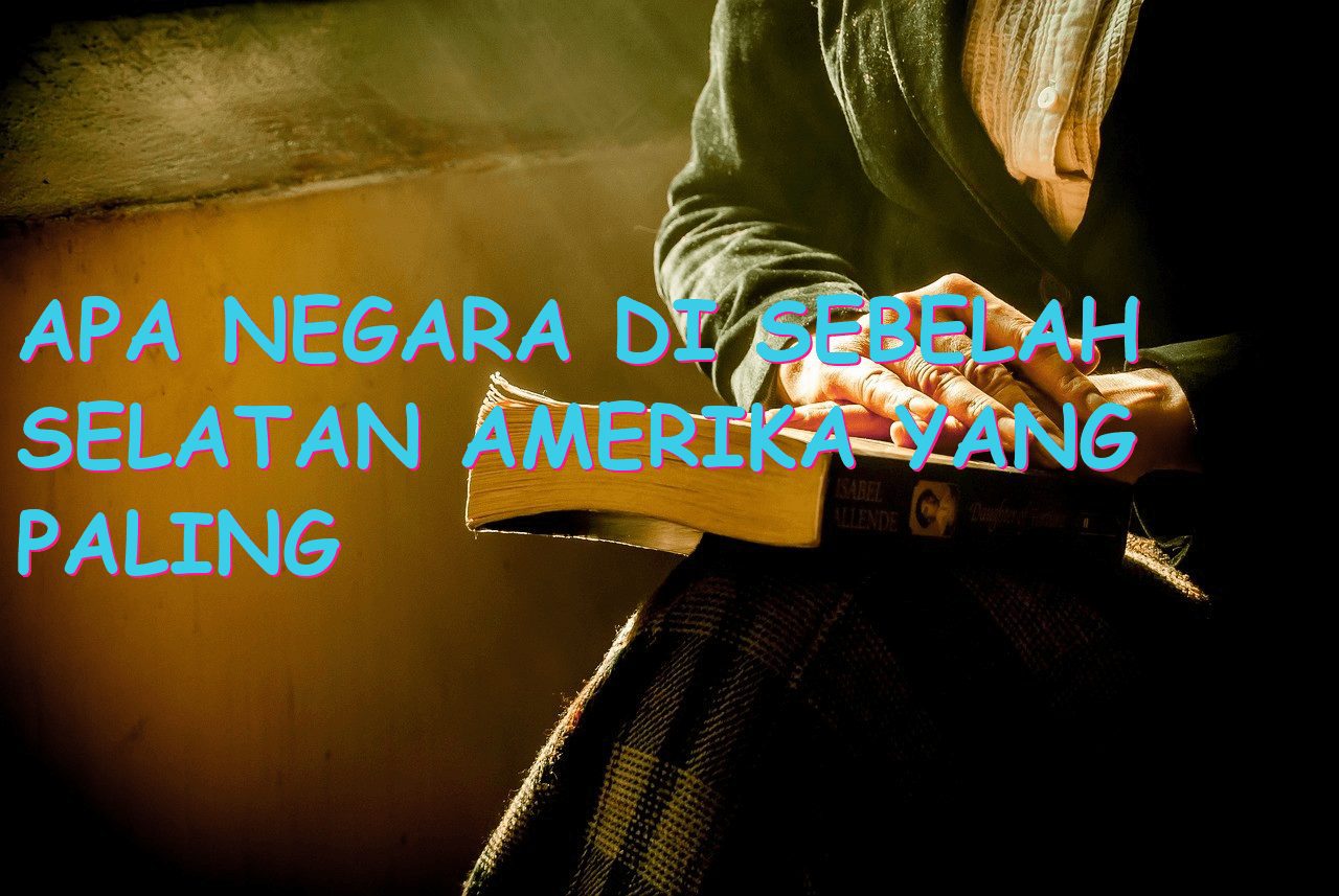 Apa Negara di Sebelah Selatan Amerika yang Paling Terisolasi?