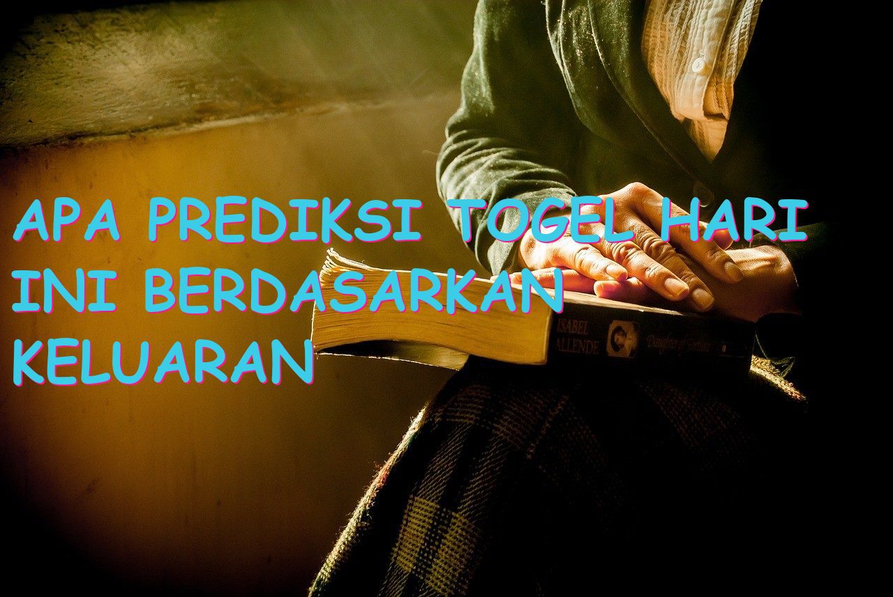 Apa Prediksi Togel Hari Ini Berdasarkan Keluaran Nomor Terbaru?