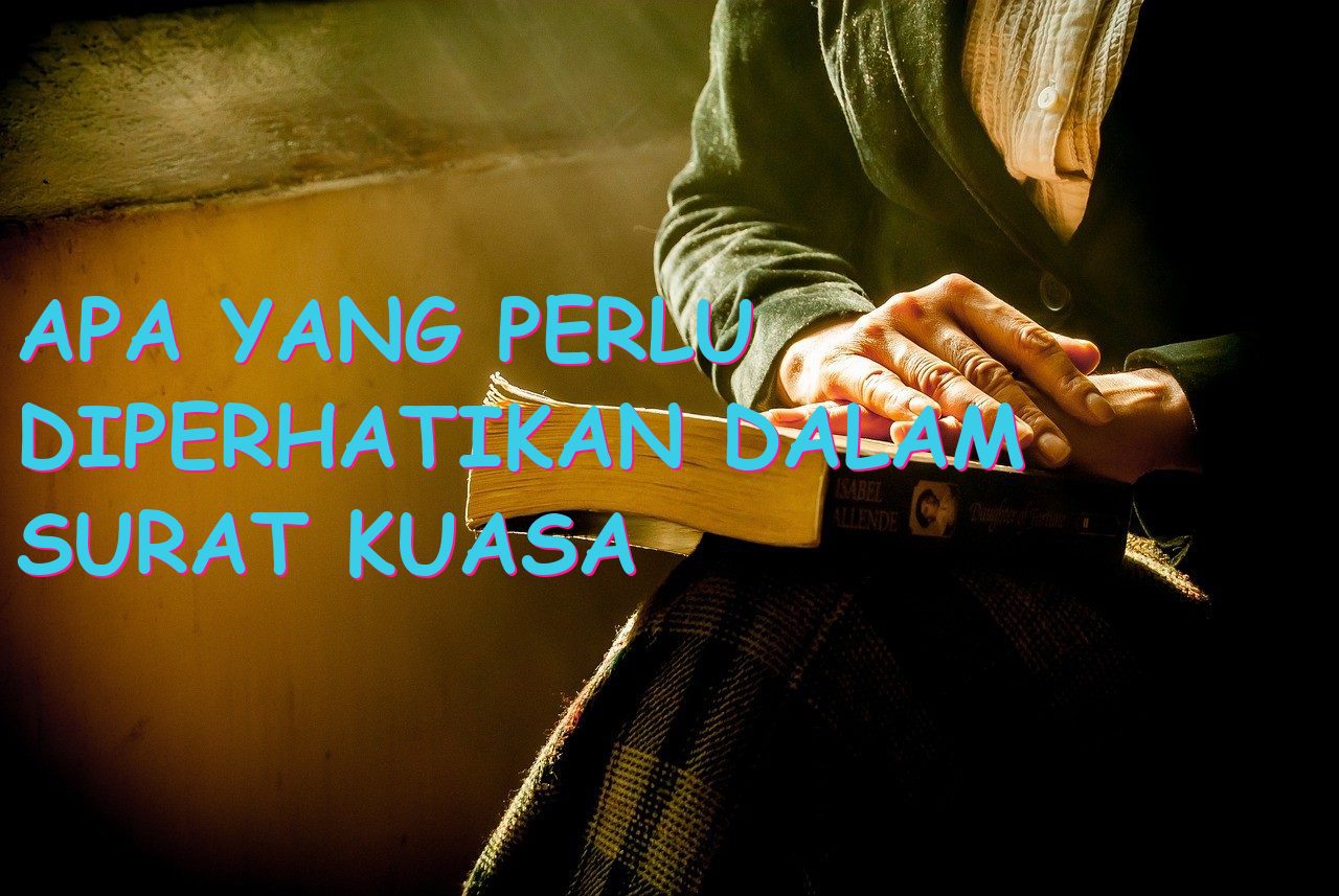 Apa yang Perlu Diperhatikan dalam Surat Kuasa Pengambilan Uang?
