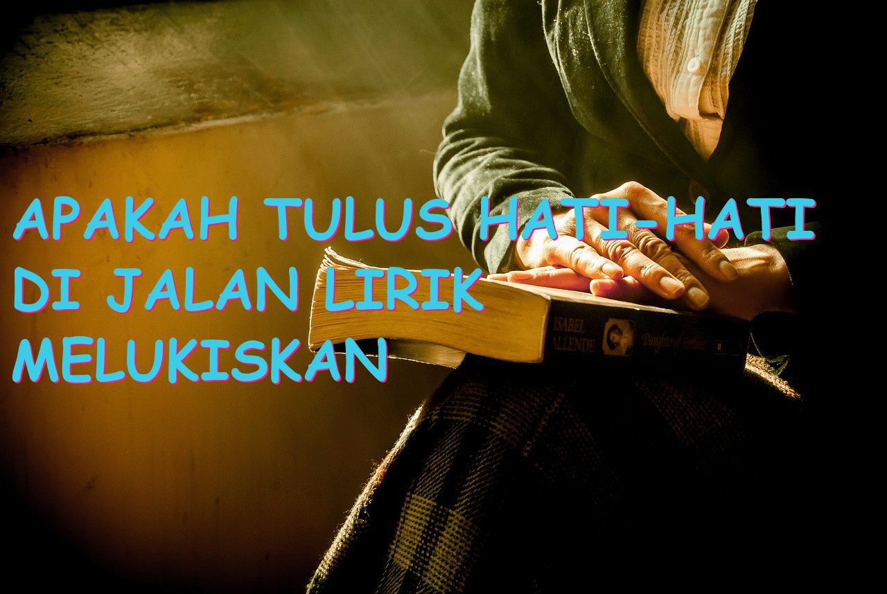 Apakah Tulus Hati-hati di Jalan Lirik Melukiskan Pentingnya Keselamatan Berlalu Lintas?