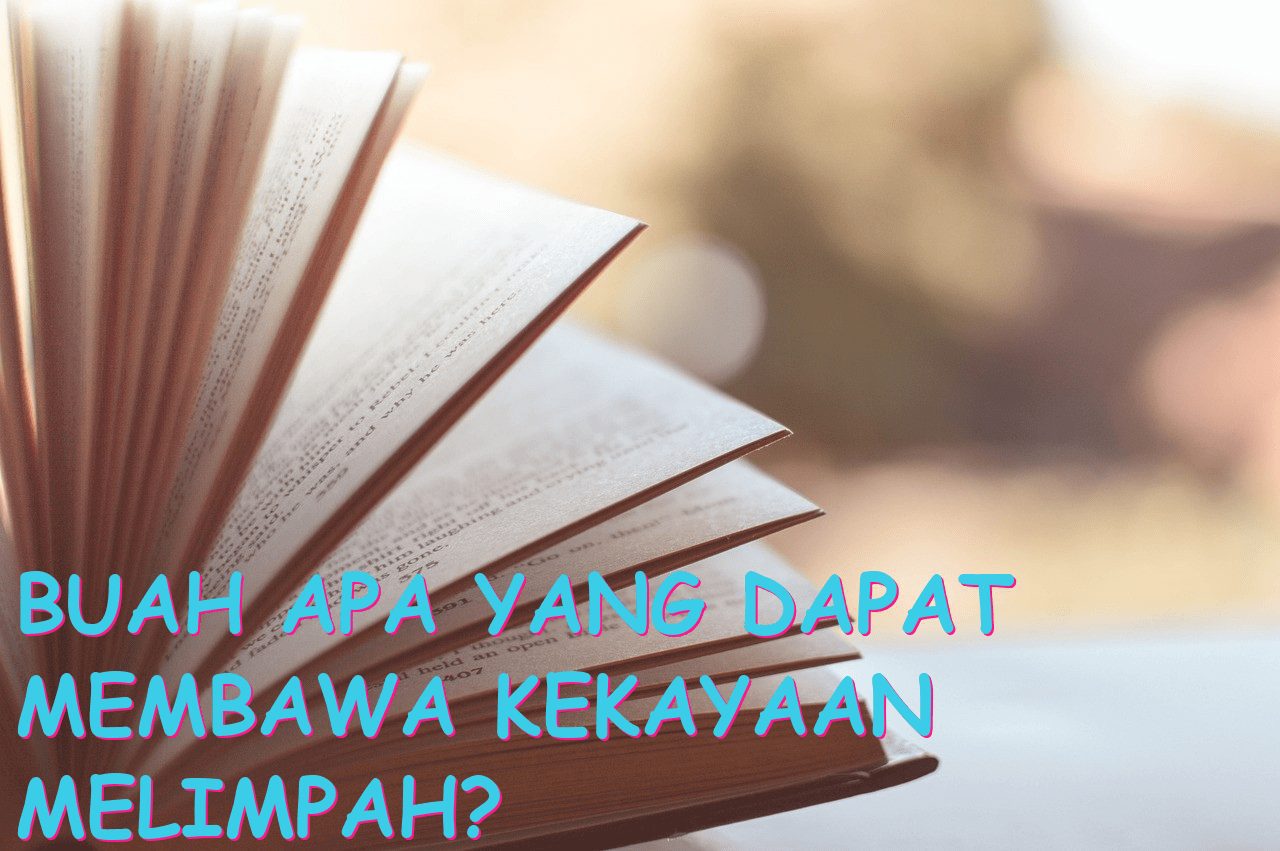 Buah Apa yang Dapat Membawa Kekayaan Melimpah?