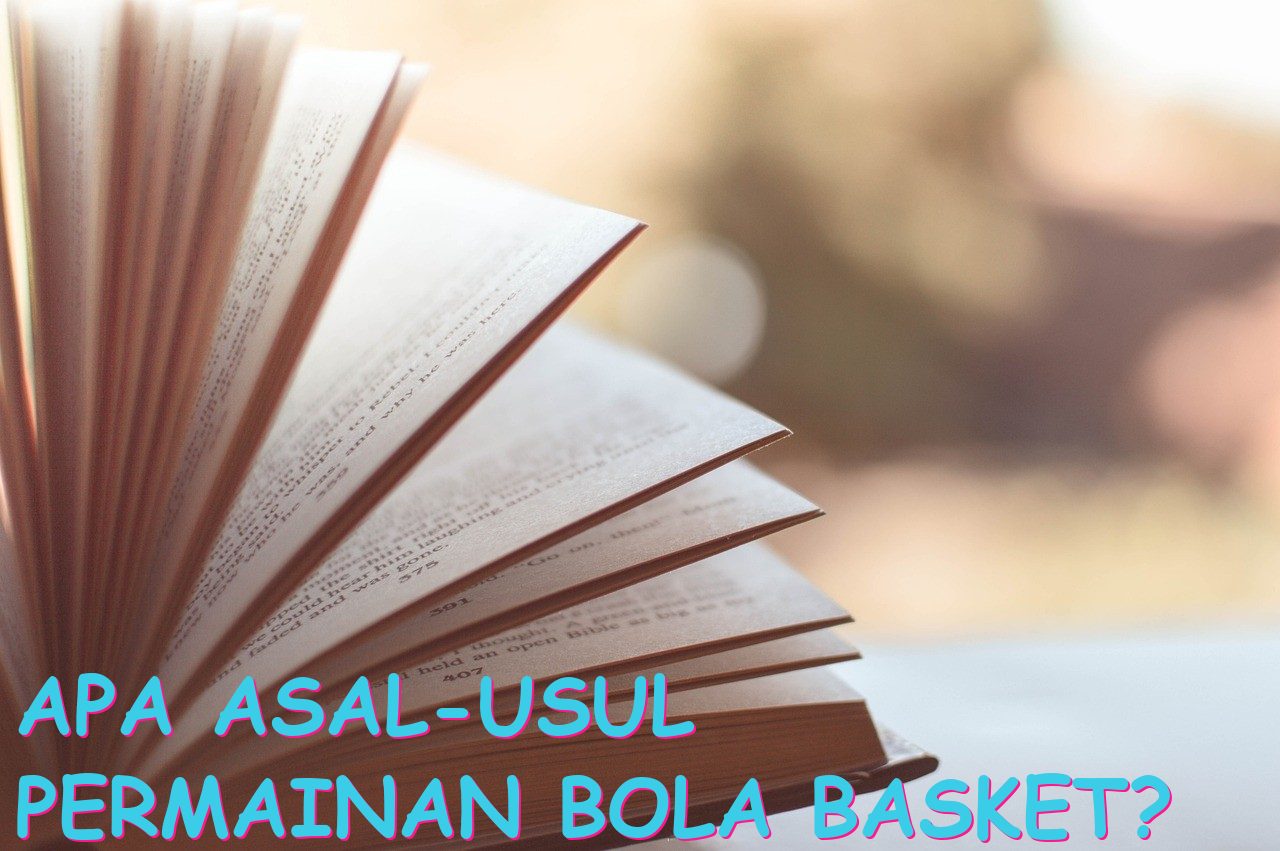 Apa Asal-usul Permainan Bola Basket?