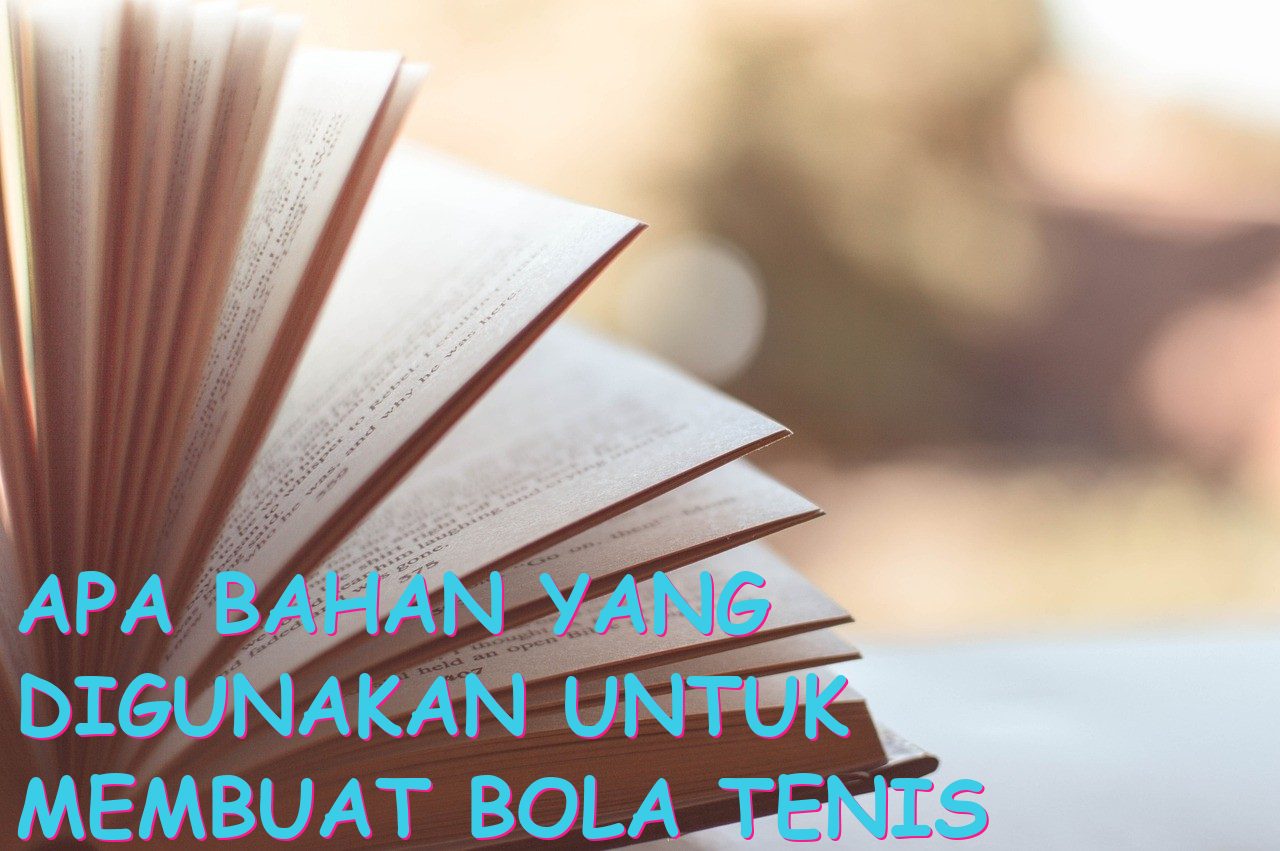 Apa Bahan yang Digunakan untuk Membuat Bola Tenis Meja?