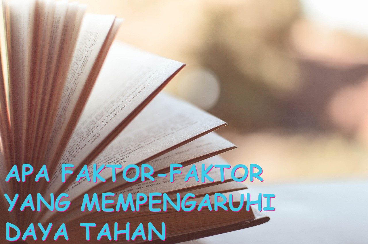 Apa Faktor-faktor yang Mempengaruhi Daya Tahan Tubuh Manusia?