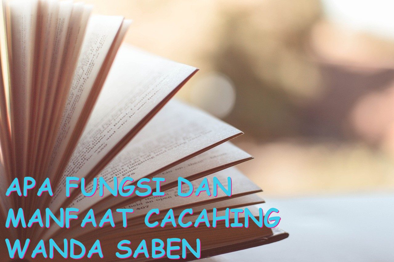 Apa Fungsi dan Manfaat Cacahing Wanda Saben Sagatra Diarani?