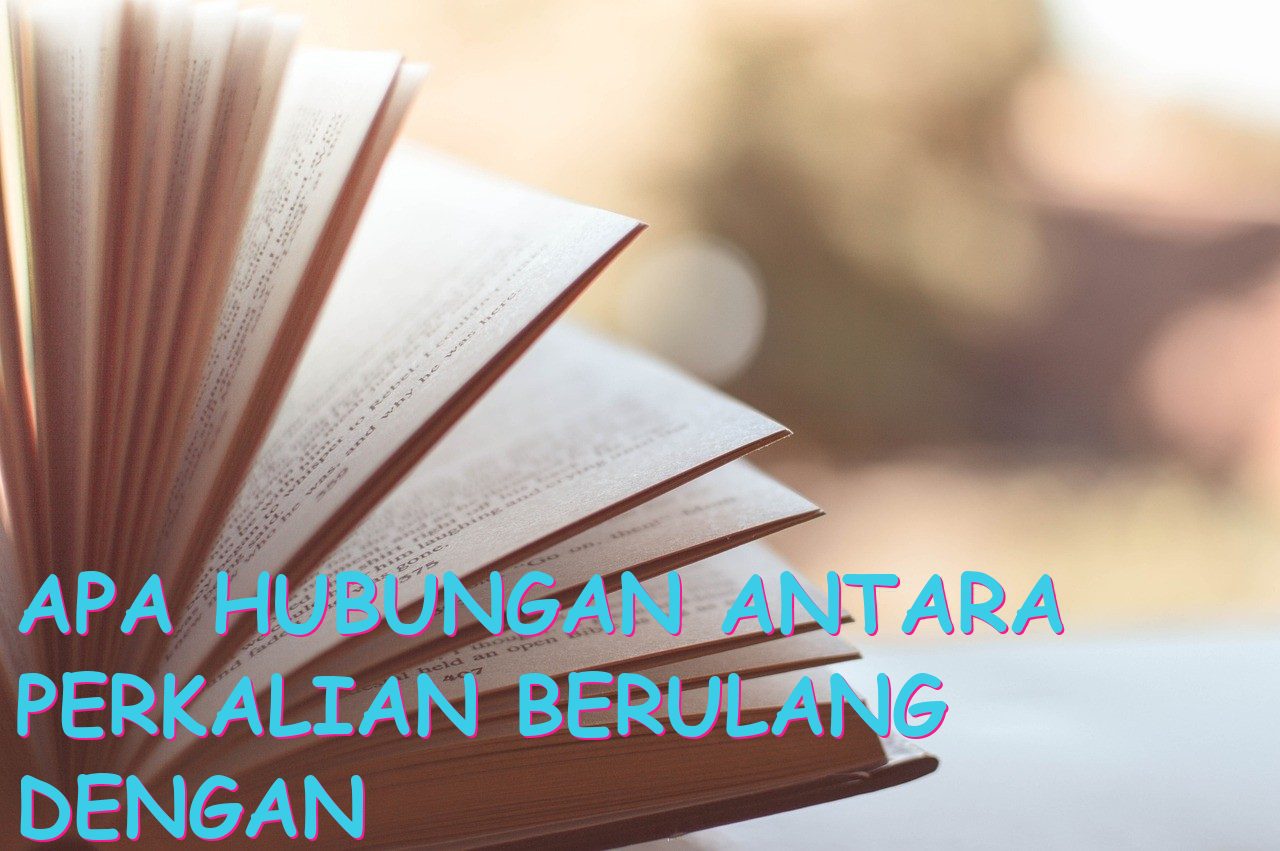 Apa Hubungan antara Perkalian Berulang dengan Perpangkatan?