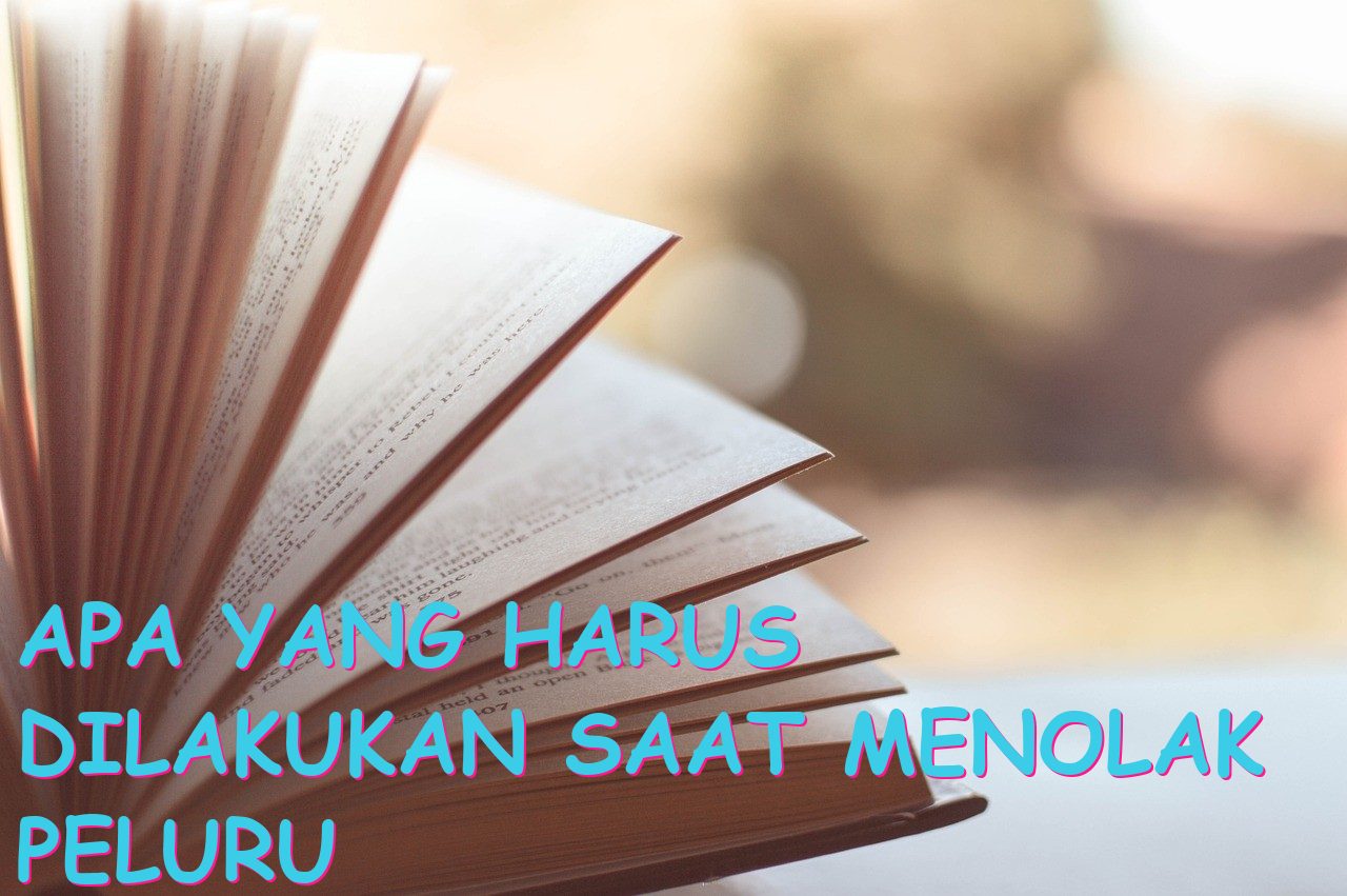 Apa yang Harus Dilakukan saat Menolak Peluru Badan?