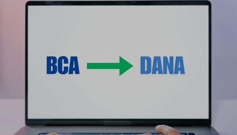 Cara Cepat Transfer BCA ke DANA