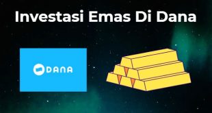cara investasi emas di dana