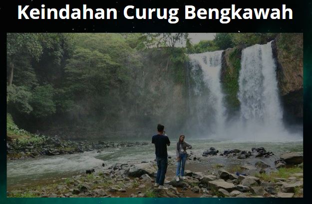keindahan Curug Bengkawah