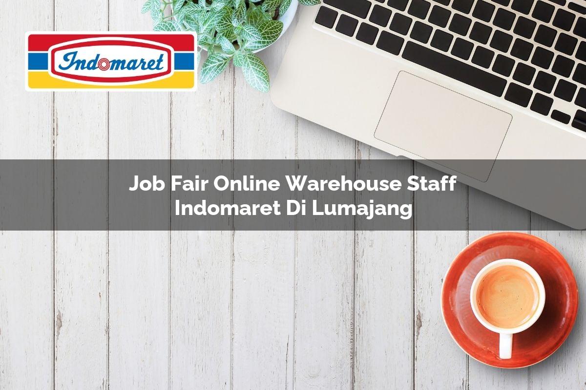Job Fair Online Warehouse Staff Indomaret di Lumajang 2025