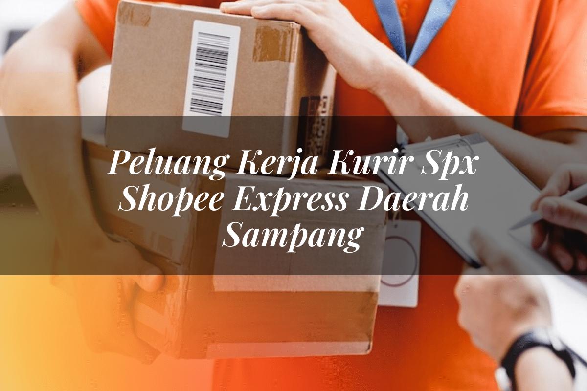 Peluang Kerja Kurir SPX Shopee Express Daerah Sampang