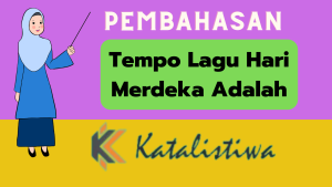 Tempo Lagu Hari Merdeka Adalah