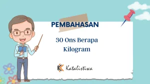 30 Ons Berapa Kilogram