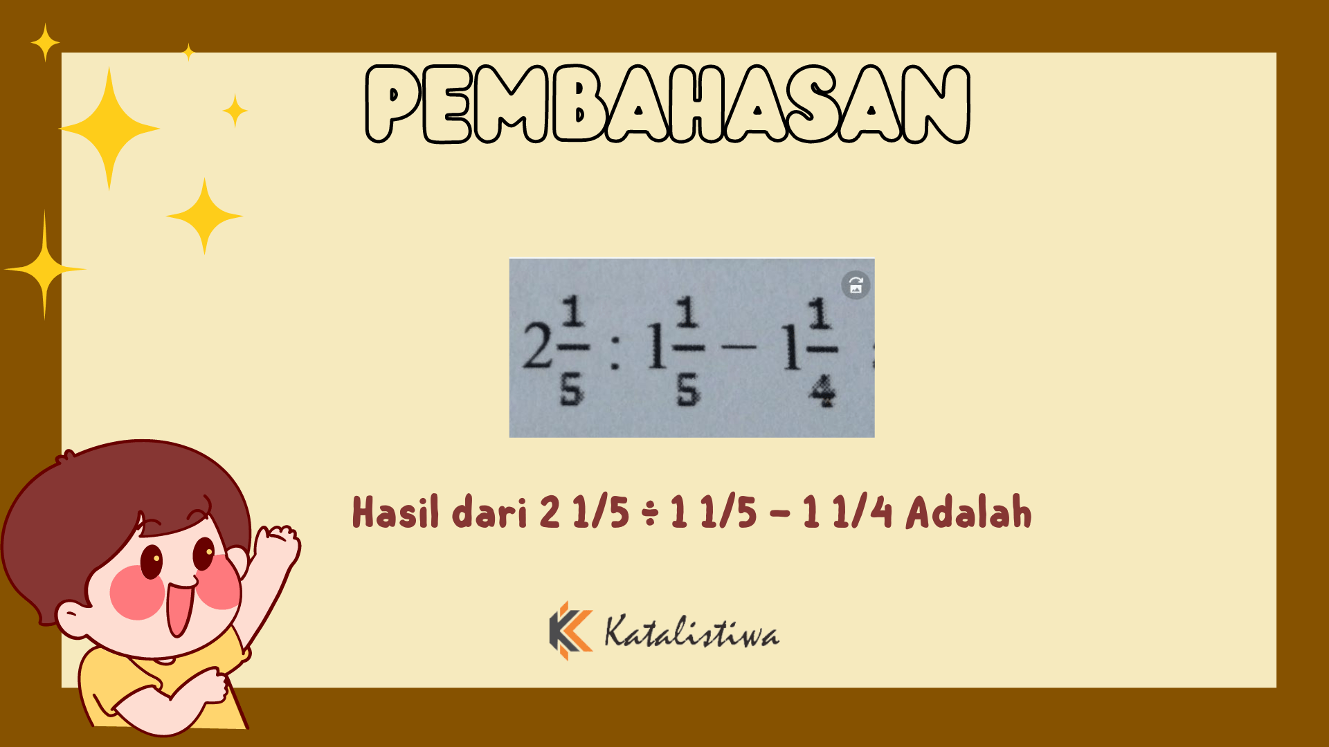 hasil dari 2 7 x 1 4x adalah
