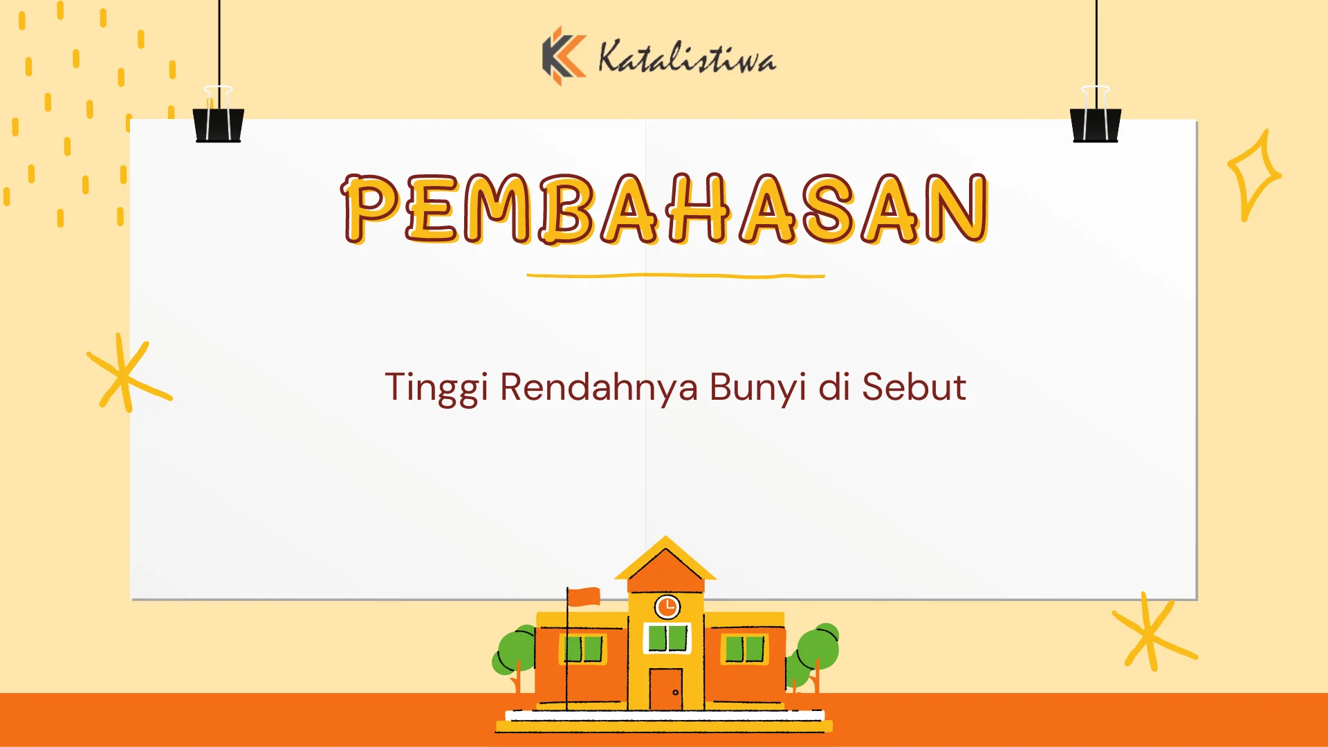 Tinggi Rendahnya Bunyi di Sebut