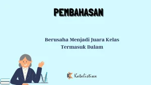 Berusaha Menjadi Juara Kelas Termasuk Dalam