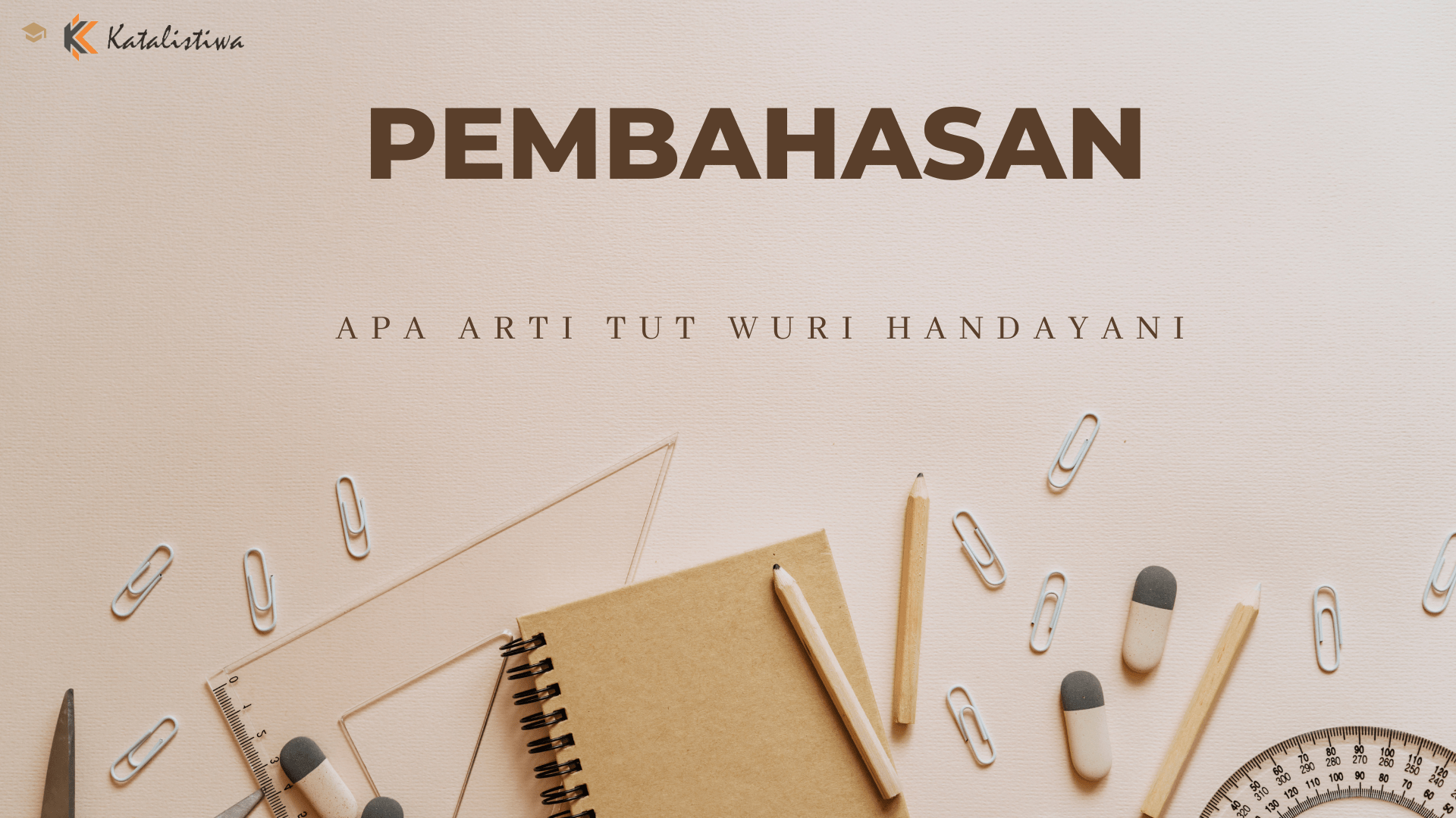 Apa Arti Tut Wuri Handayani