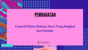 Contoh Pidato Bahasa Jawa Yang Singkat dan Pendek 